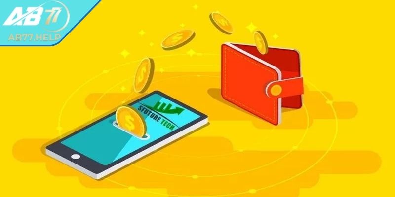 Điều kiện cơ bản nạp rút tiền AB77 dễ dàng